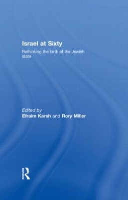 Israel at Sixty by Efraim Karsh