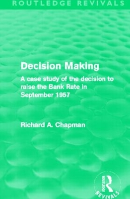 Decision Making by Richard A. Chapman