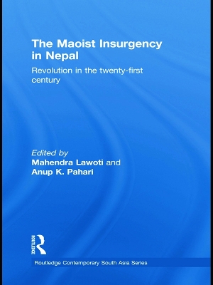 Maoist Insurgency in Nepal by Mahendra Lawoti