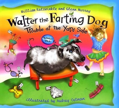Walter the Farting Dog by William Kotzwinkle