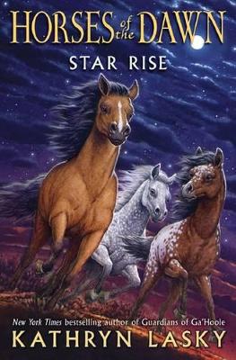 Horses of the Dawn #2: Star Rise book