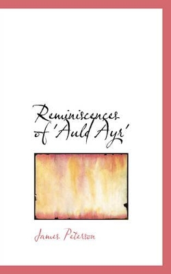 Reminiscences of 'Auld Ayr' book