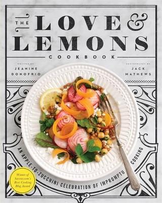 Love And Lemons Cookbook book