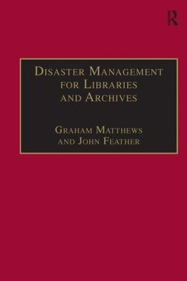 Disaster Management for Libraries and Archives book
