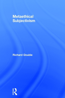 Metaethical Subjectivism book