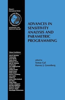Advances in Sensitivity Analysis and Parametric Programming by Tomas Gal