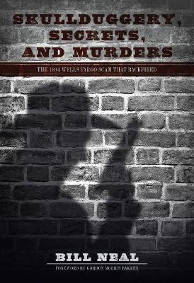 Skullduggery, Secrets, and Murders book