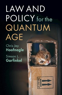 Law and Policy for the Quantum Age book