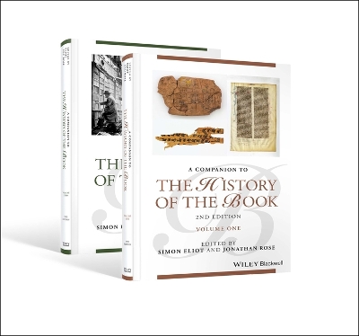 A Companion to the History of the Book, 2 Volume Set by Simon Eliot