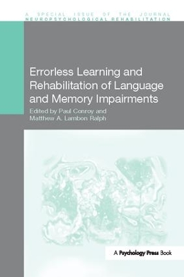 Errorless Learning and Rehabilitation of Language and Memory Impairments by Paul Conroy