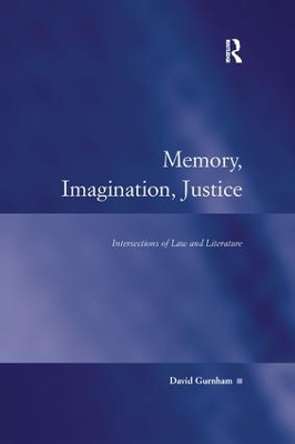 Memory, Imagination, Justice by David Gurnham