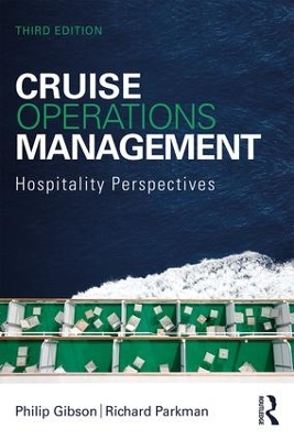 Cruise Operations Management: Hospitality Perspectives by Philip Gibson