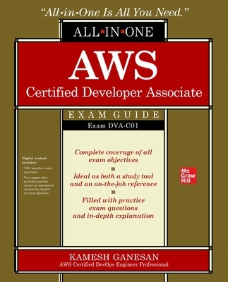 AWS Certified Developer Associate All-in-One Exam Guide (Exam DVA-C01) book