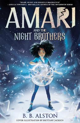 Amari and the Night Brothers (Amari and the Night Brothers) book