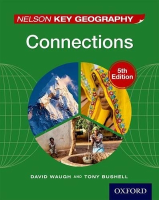 Nelson Key Geography Connections Student Book book