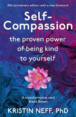 Self Compassion by Kristin Neff