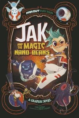 Jak and the Magic Nano-Beans: A Graphic Novel book