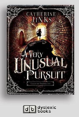 A A Very Unusual Pursuit: City of Orphans (book  1) by Catherine Jinks