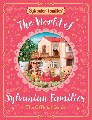 The World of Sylvanian Families Official Guide book