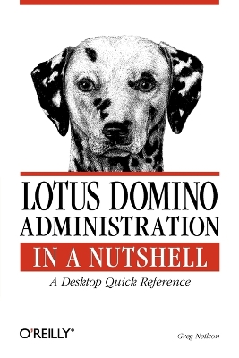 Lotus Domino Administration in a Nutshell book