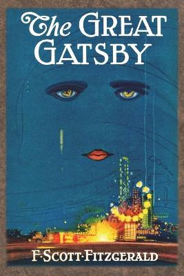 The Great Gatsby -The Original 1925 Edition Classic F. Scott Fitzgerald Novel book
