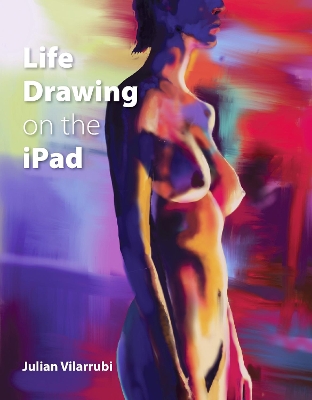 Life Drawing on the iPad book