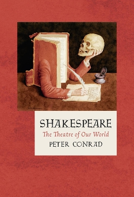 Shakespeare: The Theatre of Our World book