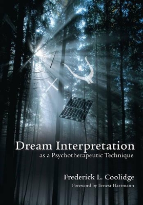 Dream Interpretation as a Psychotherapeutic Technique book