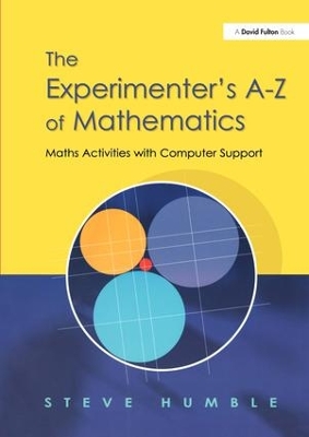 The Experimenter's A-Z of Mathematics by Steve Humble