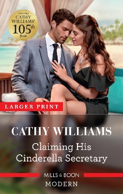 Claiming His Cinderella Secretary by Cathy Williams