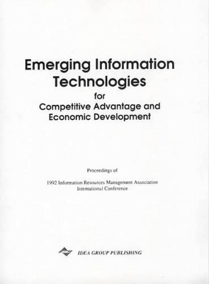 Emerging Technology for Competitive Advantage and Economic Development book