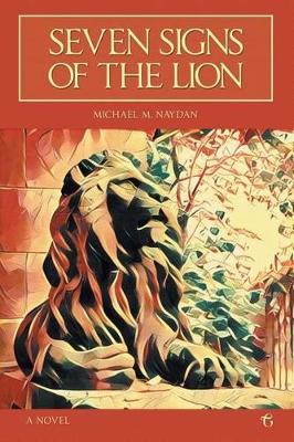 Seven Signs of the Lion by Naydan M Michael