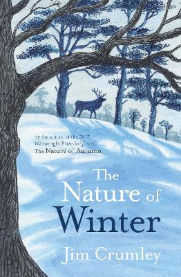 The Nature of Winter by Jim Crumley