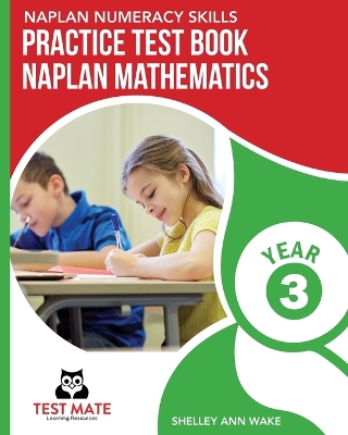 NAPLAN NUMERACY SKILLS Practice Test Book NAPLAN Mathematics Year 3 book