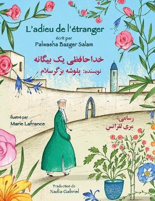 L'adieu de l'étranger: Edition français-dari by Palwasha Bazger Salam