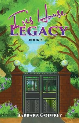 Iris House Legacy Book 2 book