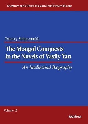 Mongol Conquests in the Novels of Vasily Yan by Dmitry Shlapentokh
