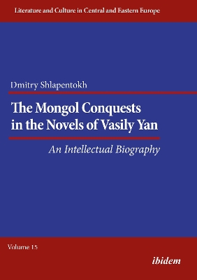 Mongol Conquests in the Novels of Vasily Yan by Dmitry Shlapentokh