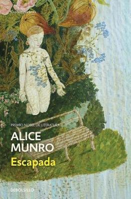 Escapada / Runaway by Alice Munro