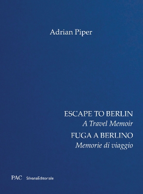 Escape to Berlin: A Travel Memoir book