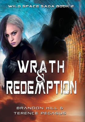 Wrath & Redemption by Brandon Hill