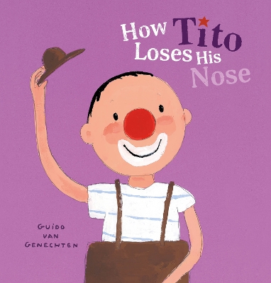 How Tito Loses His Nose book