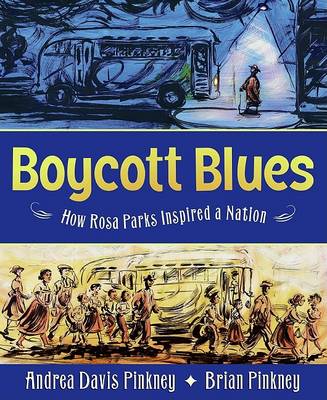 Boycott Blues by Andrea Davis Pinkney