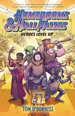 Homerooms and Hall Passes: Heroes Level Up book