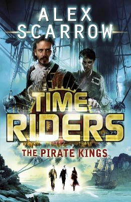 TimeRiders: The Pirate Kings (Book 7) book