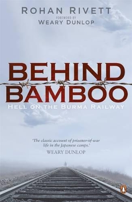 Behind Bamboo: Hell On The Burma Railway book