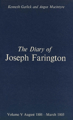 The The Diary of Joseph Farington by Joseph Farington