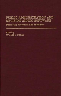 Public Administration and Decision-Aiding Software book