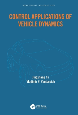 Control Applications of Vehicle Dynamics by Jingsheng Yu