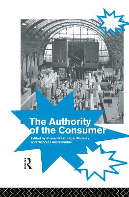 Authority of the Consumer by Nicholas Abercrombie